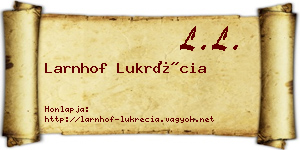 Larnhof Lukrécia névjegykártya